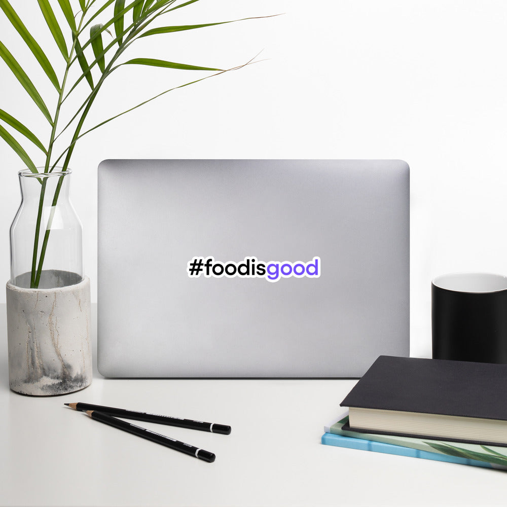 #foodisgood | Bubble-free stickers