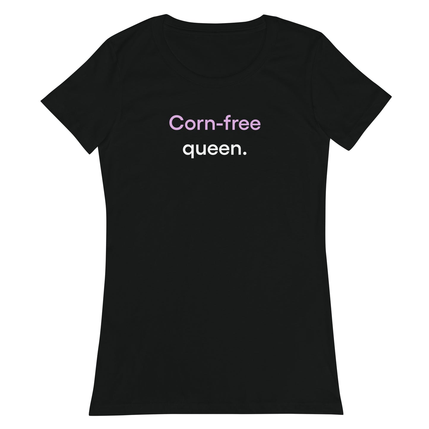 Corn-free queen | Women’s fitted t-shirt