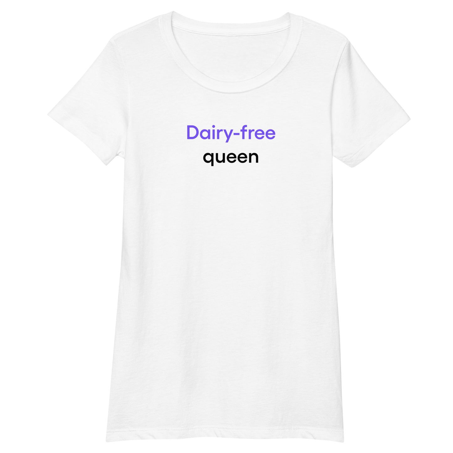 Dairy-free queen | Women’s fitted t-shirt