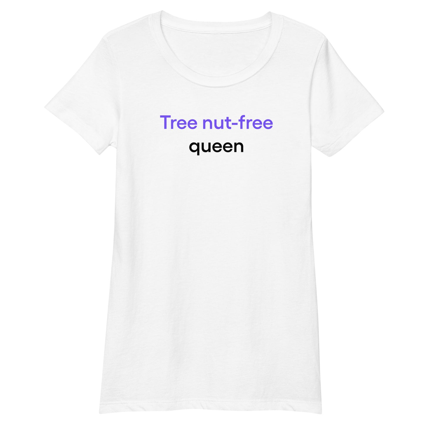 Tree nut-free queen | Women’s fitted t-shirt
