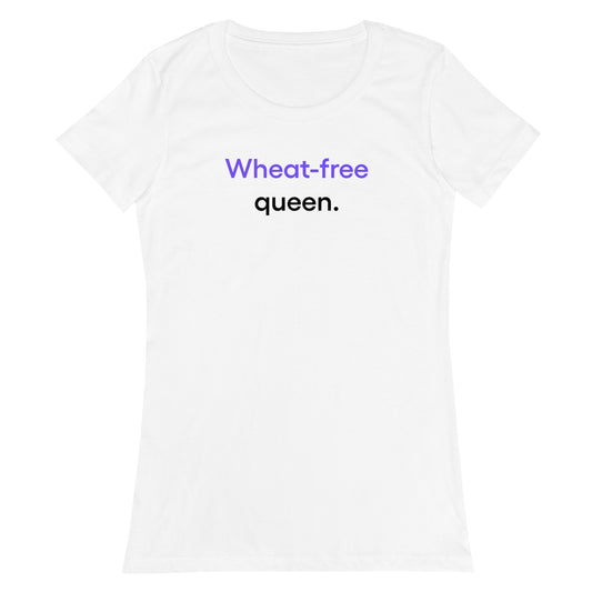 Wheat-free queen | Women’s fitted t-shirt