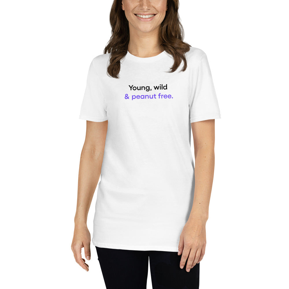 Young, wild & peanut free | Short-Sleeve Unisex T-Shirt