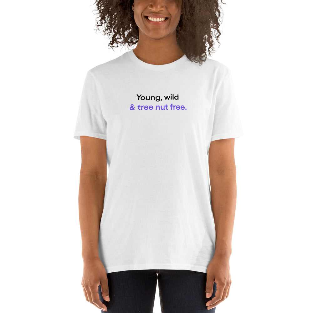 Young, wild & tree nut free | Short-Sleeve Unisex T-Shirt