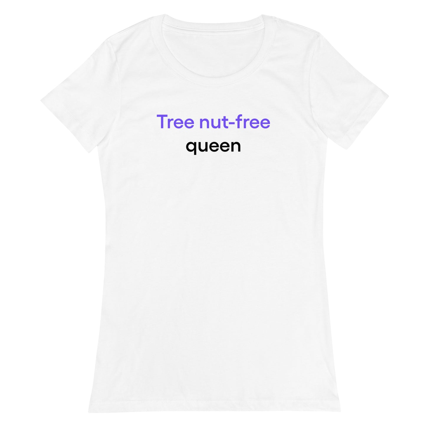 Tree nut-free queen | Women’s fitted t-shirt